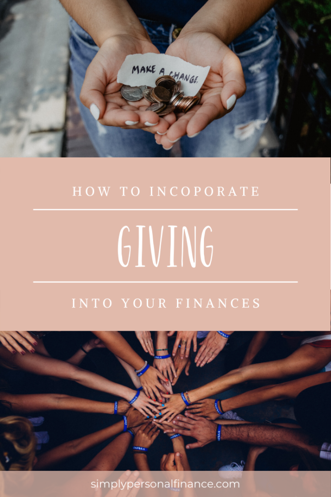 How To Incorporate Giving Into Your Finances