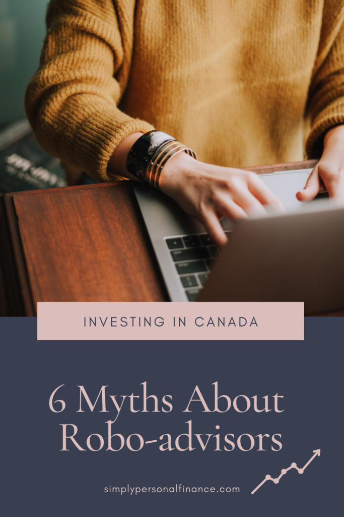 6 Myths About Robo Advisors in Canada